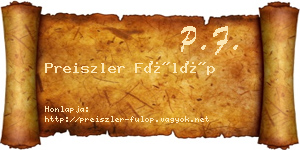 Preiszler Fülöp névjegykártya
